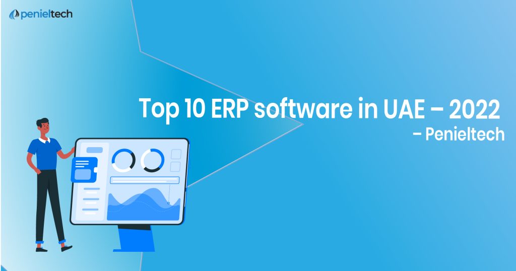 Top 10 ERP software in UAE - 2022 - FTA Approved