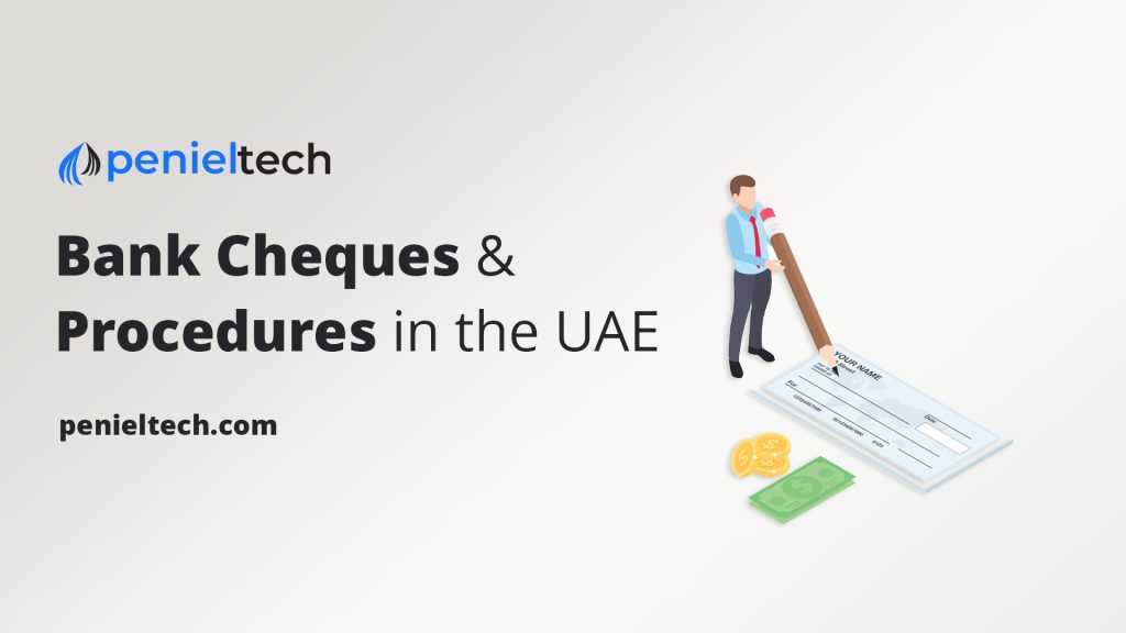 What are the procedures for bank cheques in the UAE
