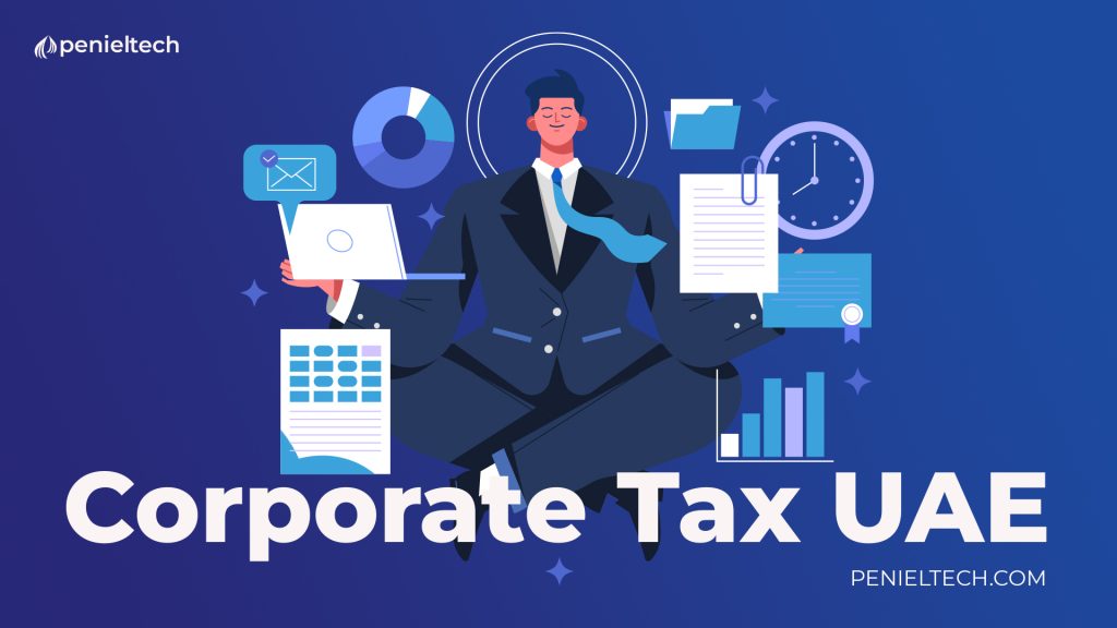 ERP and Corporate Tax in UAE - Penieltech